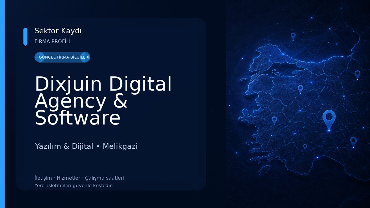 Dixjuin Digital Agency & Software Solutions Yazılım & Dijital