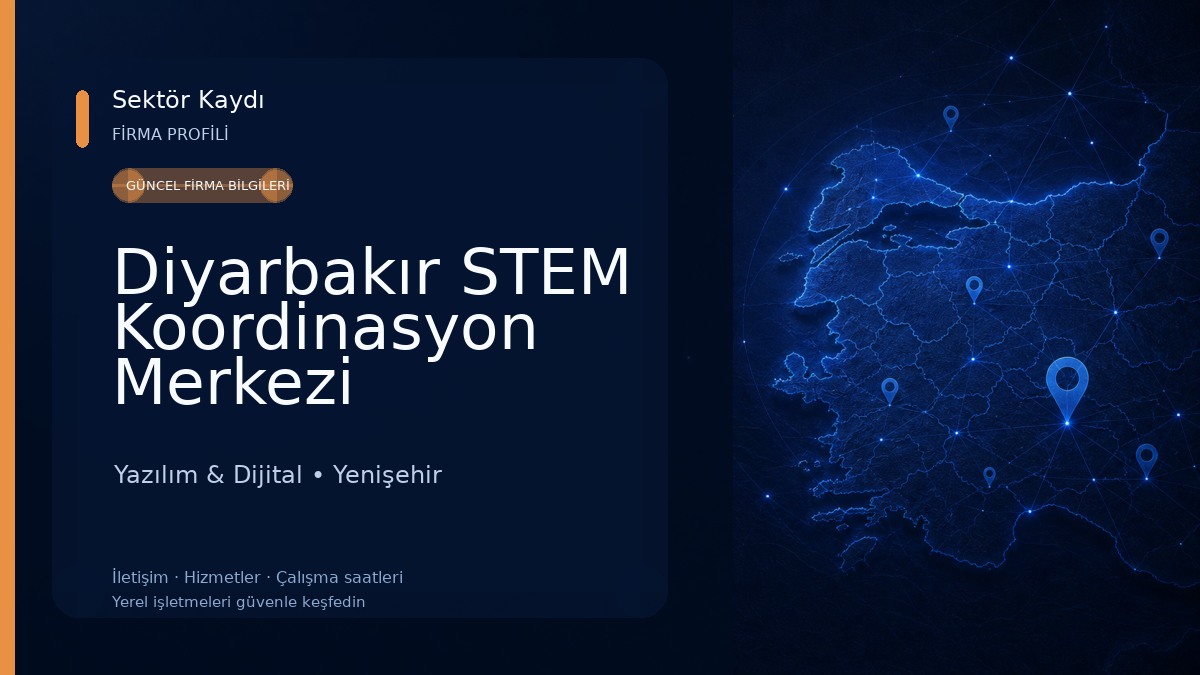 Diyarbakır STEM Koordinasyon Merkezi Yazılım & Dijital