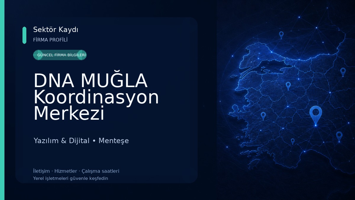 DNA MUĞLA Koordinasyon Merkezi 