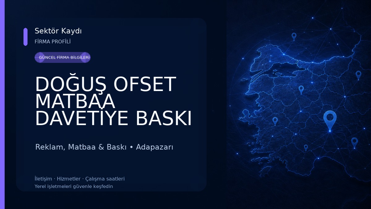DOĞUŞ OFSET MATBAA DAVETİYE BASKI MERKEZİ Reklam, Matbaa & Baskı