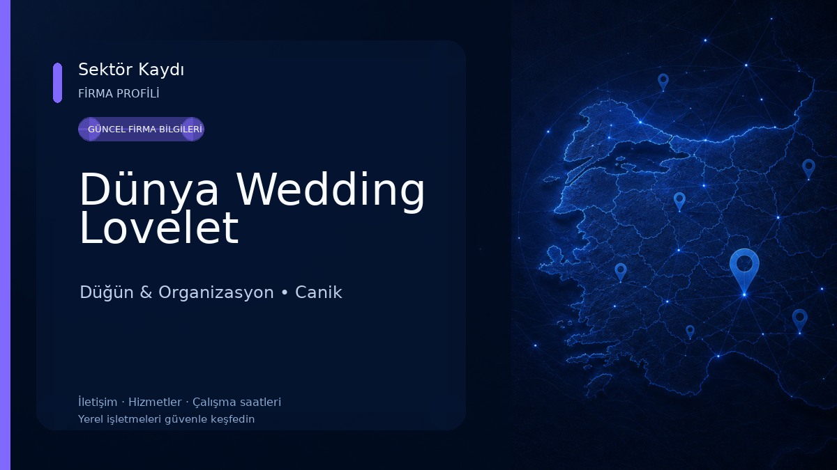 Dünya Wedding Lovelet Düğün & Organizasyon
