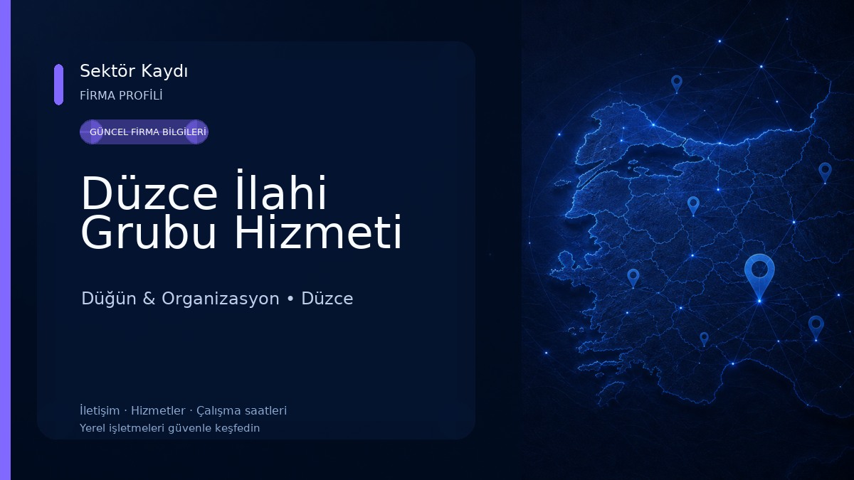 Düzce İlahi Grubu Hizmeti Düğün & Organizasyon