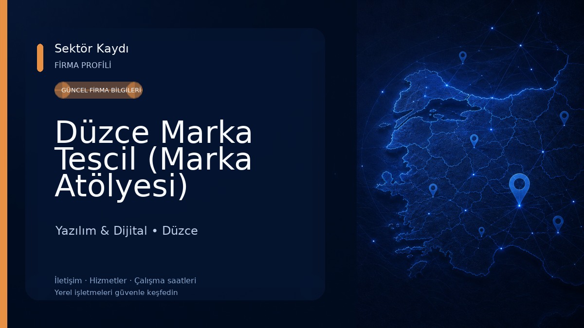 Düzce Marka Tescil (Marka Atölyesi)