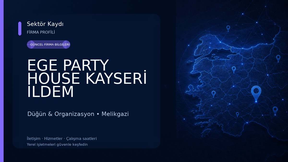 EGE PARTY HOUSE KAYSERİ İLDEM Düğün & Organizasyon