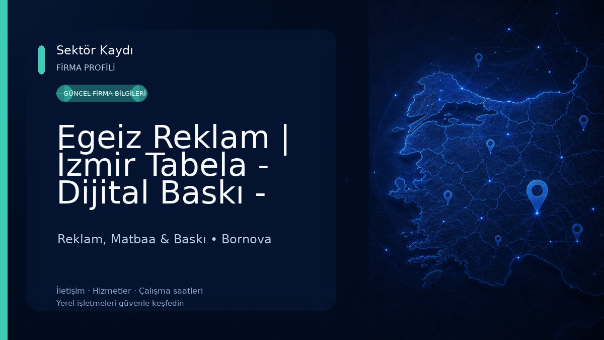 Egeiz Reklam | İzmir Tabela - Dijital Baskı - Promosyon Reklam, Matbaa & Baskı