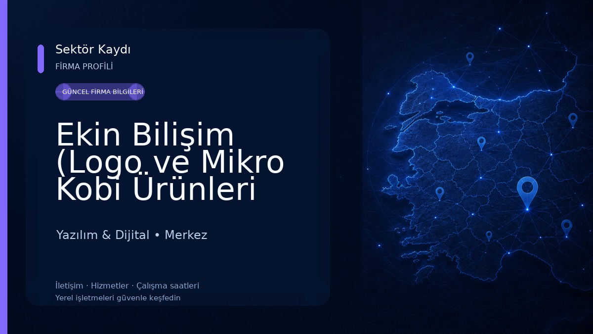 Ekin Bilişim (Logo ve Mikro Kobi Ürünleri Yetkili Satıcı)
