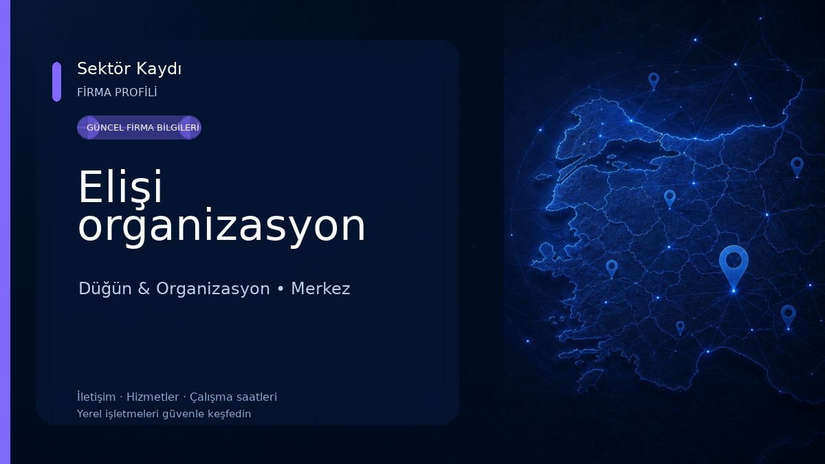 Elişi organizasyon Düğün & Organizasyon
