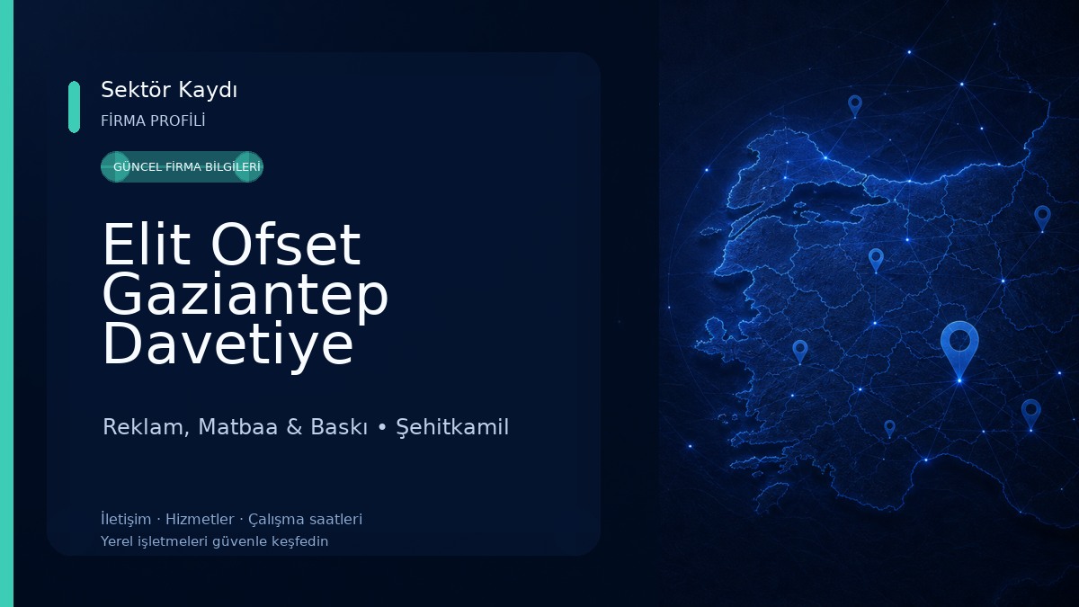 Elit Ofset Gaziantep Davetiye Reklam, Matbaa & Baskı