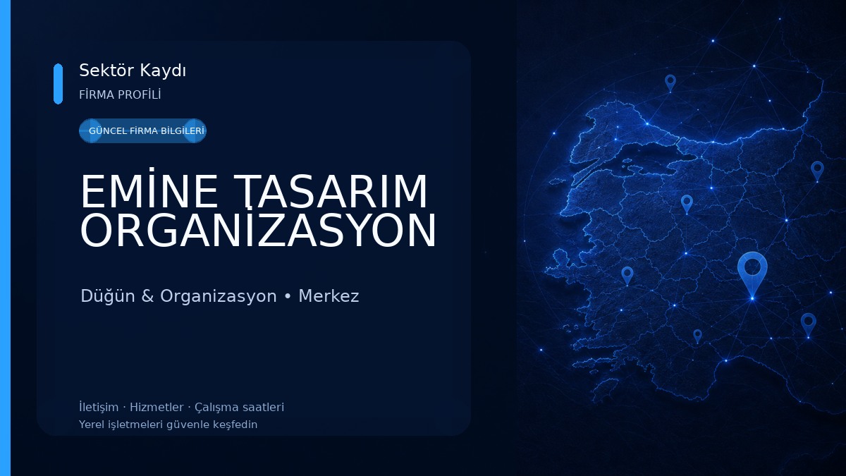 EMİNE TASARIM ORGANİZASYON
