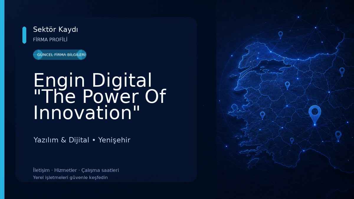 Engin Digital "The Power Of Innovation" Yazılım & Dijital