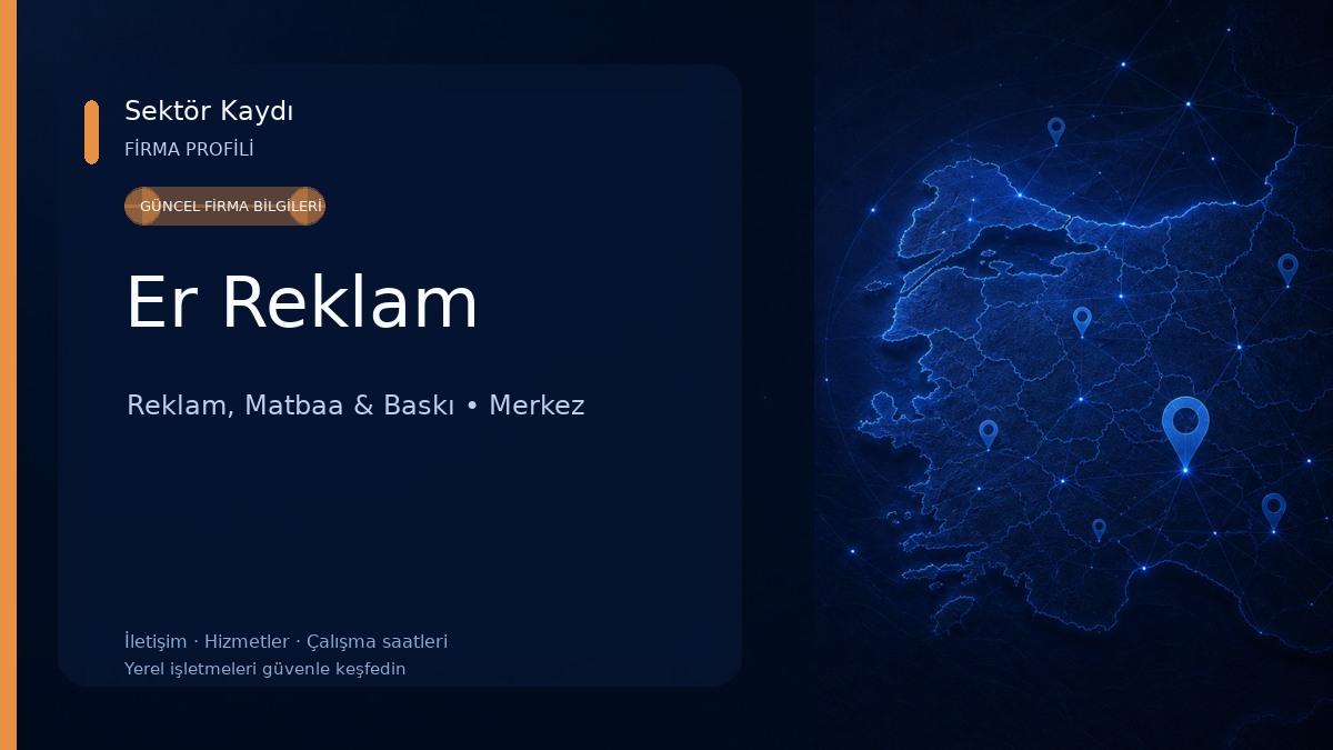 Er Reklam Reklam, Matbaa & Baskı