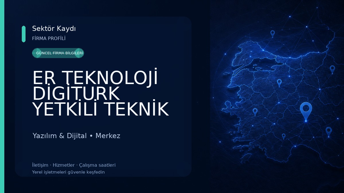 ER TEKNOLOJİ DİGİTURK YETKİLİ TEKNİK SERVİS VE SATIŞ NOKTASI ,FATURMATİK VE VODAFONE BAYİ Yazılım & Dijital