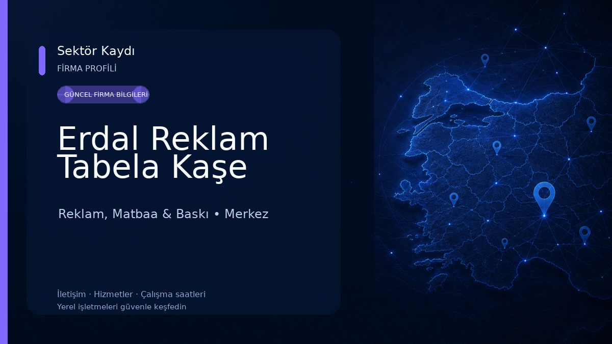 Erdal Reklam Tabela Kaşe Reklam, Matbaa & Baskı