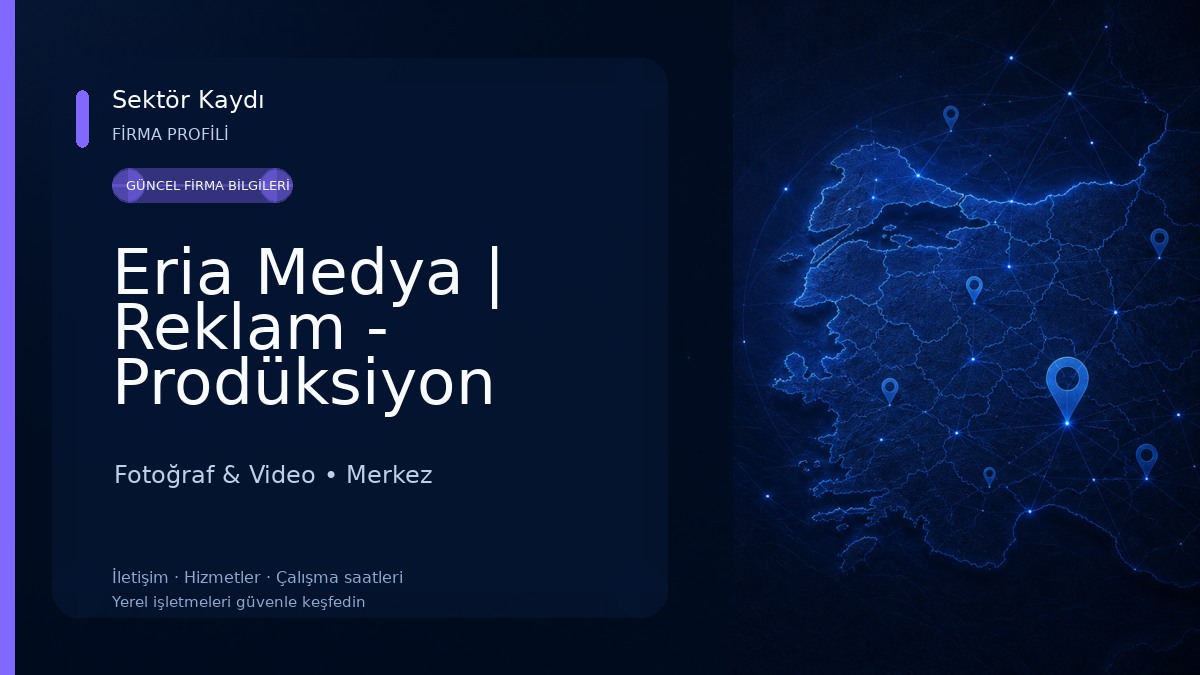 Eria Medya | Reklam - Prodüksiyon 