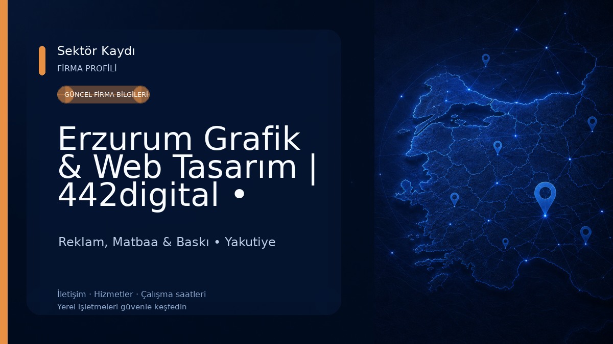 Erzurum Grafik & Web Tasarım | 442digital • Muhammet Köse Reklam, Matbaa & Baskı