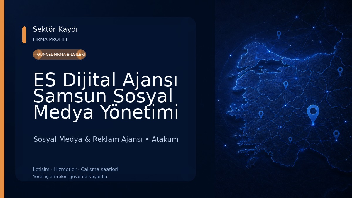 ES Dijital Ajansı Samsun Sosyal Medya Yönetimi ve Video Çekimi Sosyal Medya & Reklam Ajansı