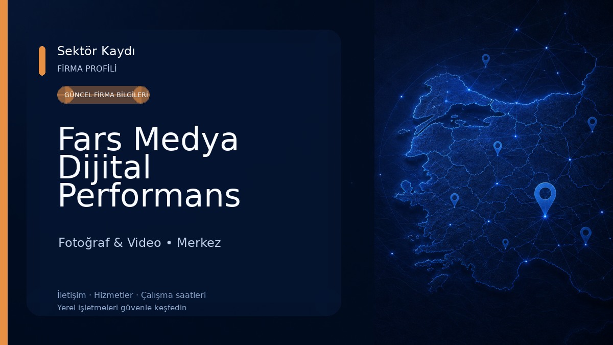 Fars Medya Dijital Performans Ajansı Fotoğraf & Video