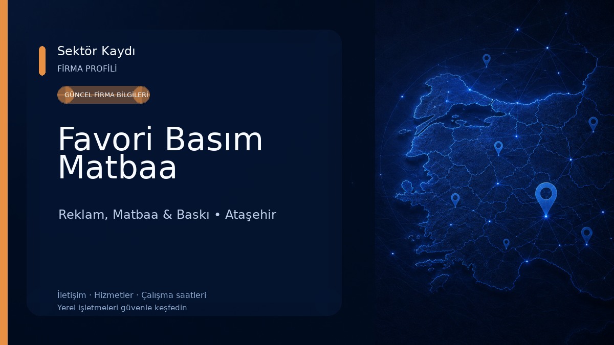 Favori Basım Matbaa Reklam, Matbaa & Baskı