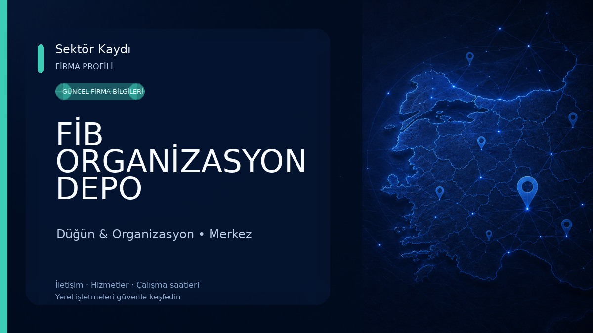 FİB ORGANİZASYON DEPO Düğün & Organizasyon