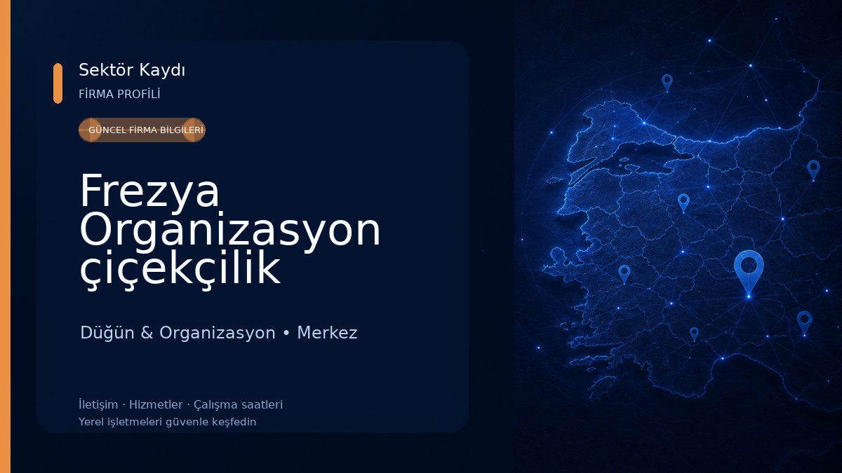 Frezya Organizasyon çiçekçilik