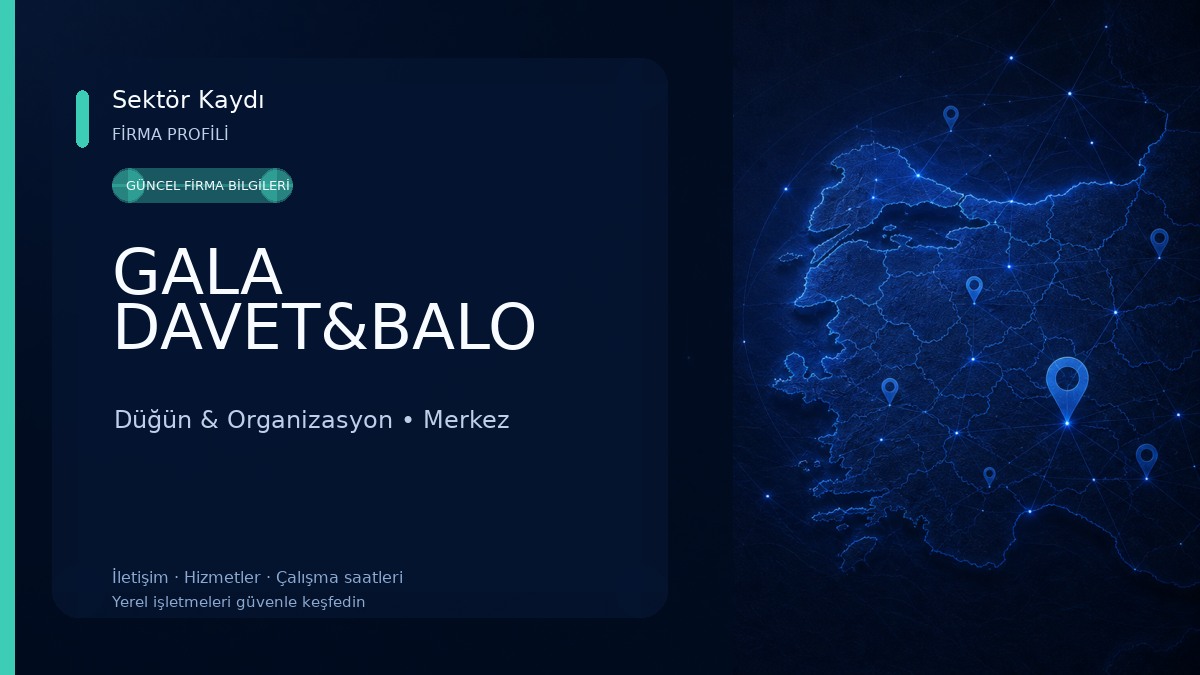 GALA DAVET&BALO Düğün & Organizasyon