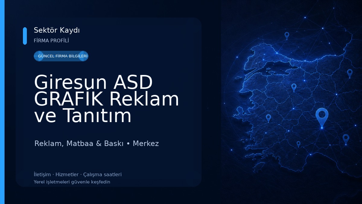 Giresun ASD GRAFİK Reklam ve Tanıtım Hizmetleri 