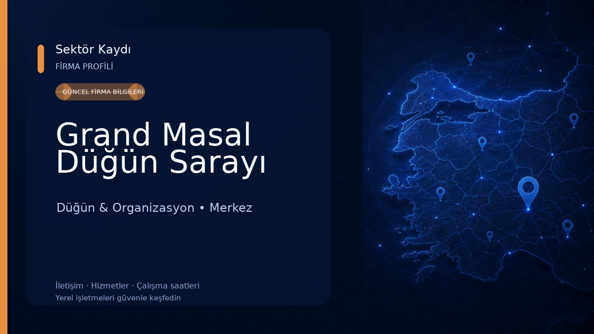 Grand Masal Düğün Sarayı Düğün & Organizasyon