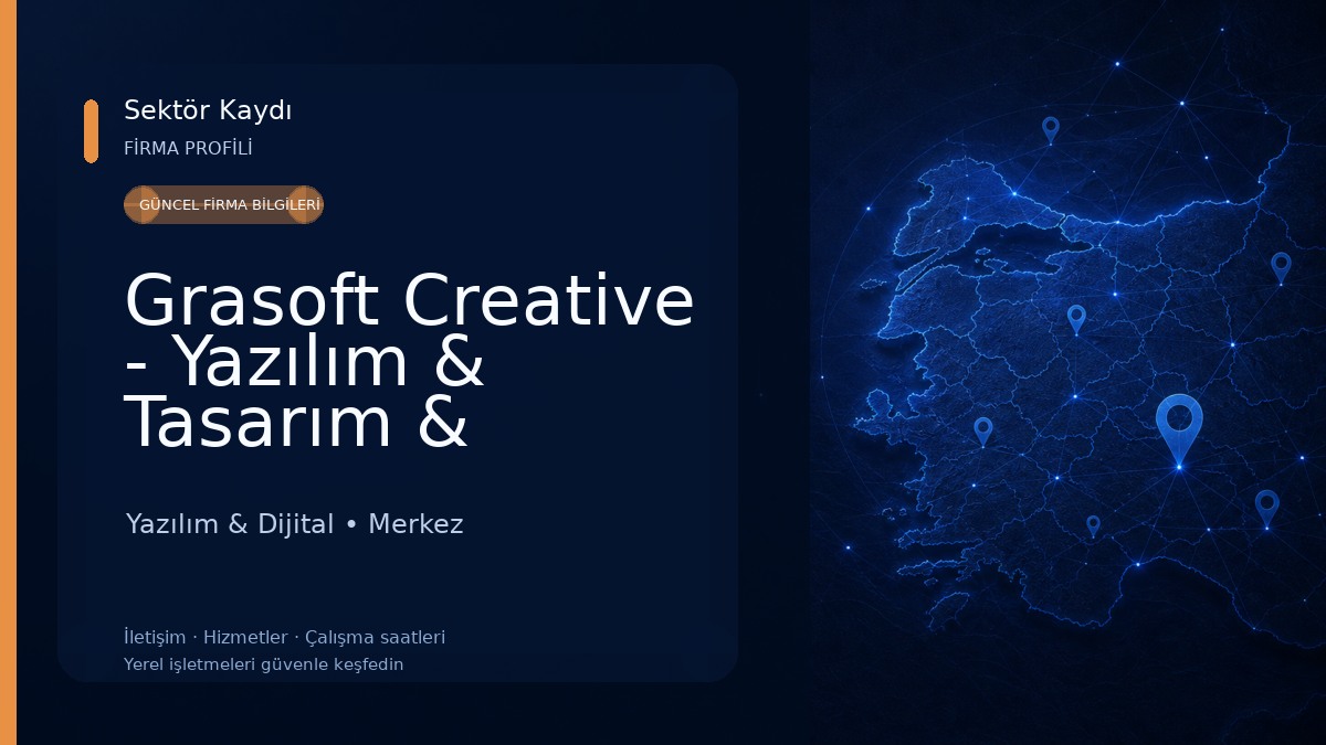 Grasoft Creative - Yazılım & Tasarım & Bilgisayar Hizmetleri 