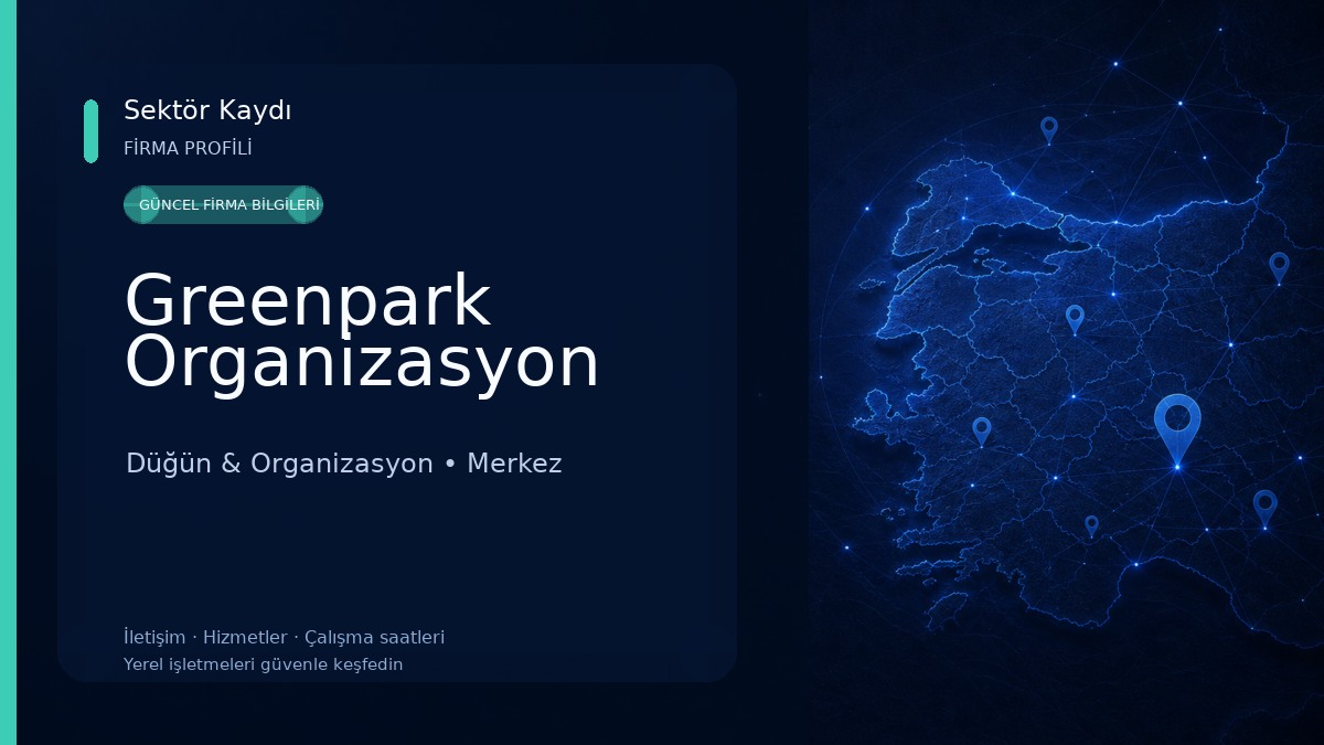 Greenpark Organizasyon Düğün & Organizasyon