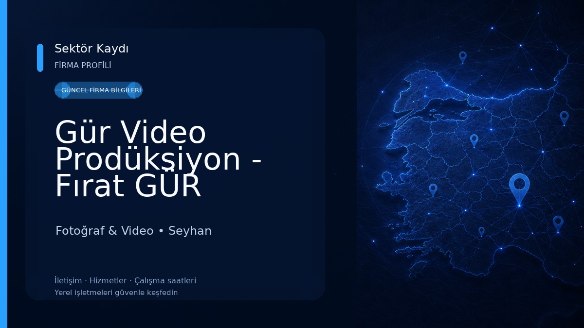 Gür Video Prodüksiyon - Fırat GÜR 