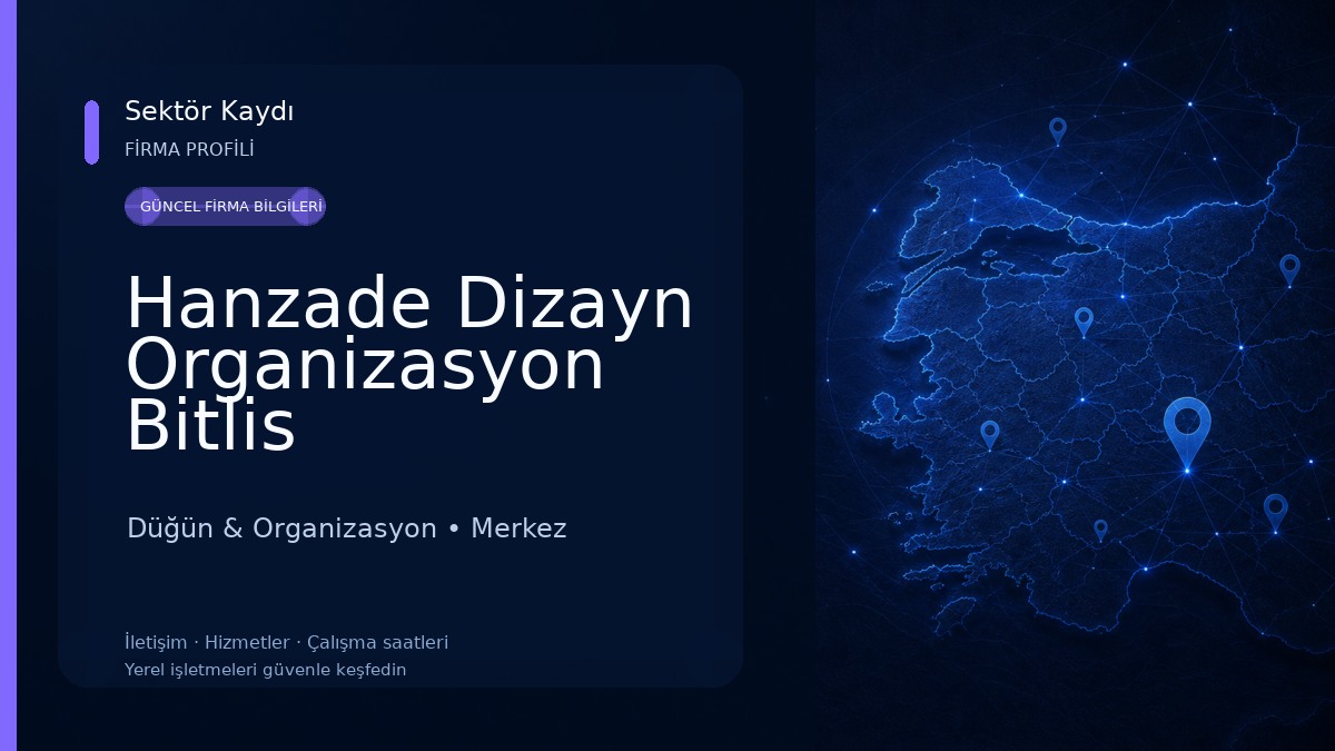 Hanzade Dizayn Organizasyon Bitlis Düğün & Organizasyon