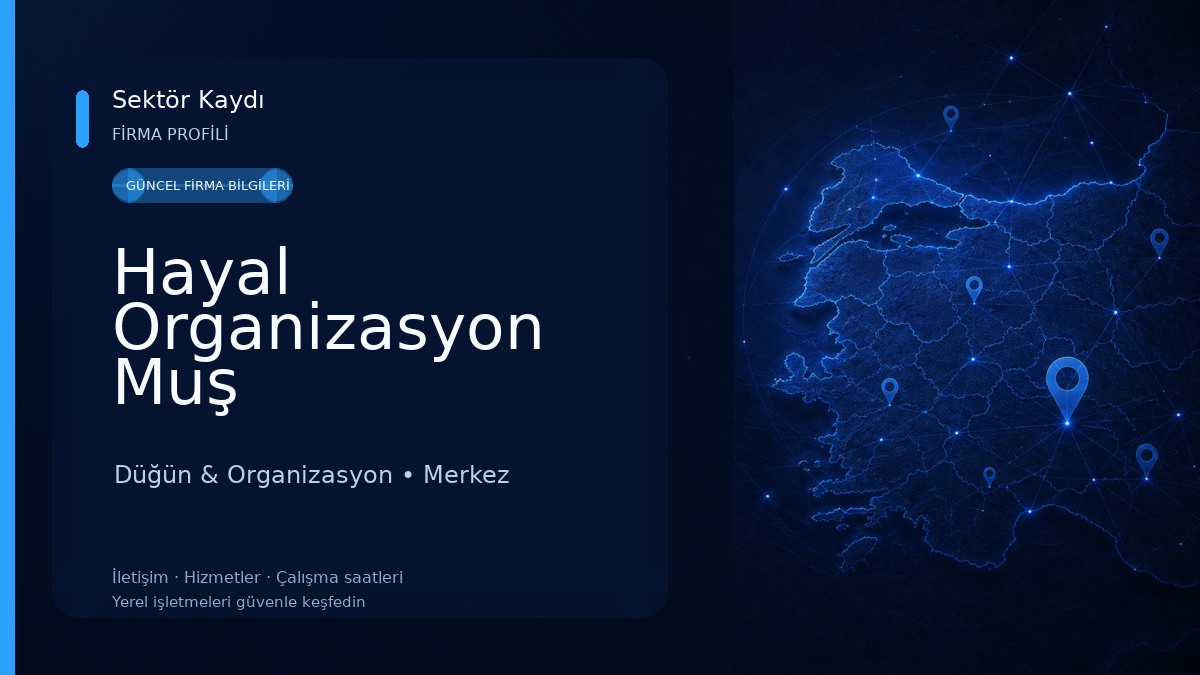 Hayal Organizasyon Muş Düğün & Organizasyon