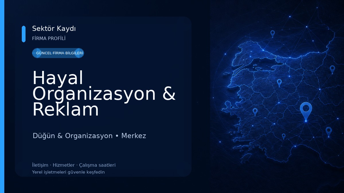 Hayal Organizasyon & Reklam Düğün & Organizasyon