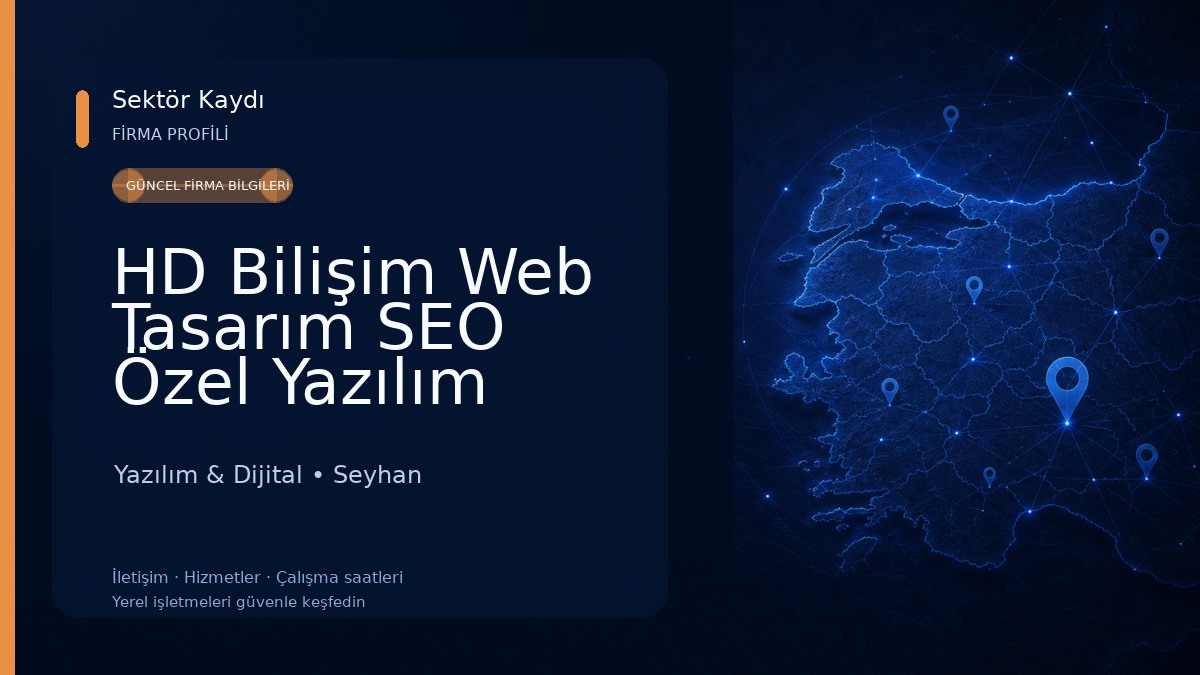 HD Bilişim Web Tasarım SEO Özel Yazılım Şirketi 