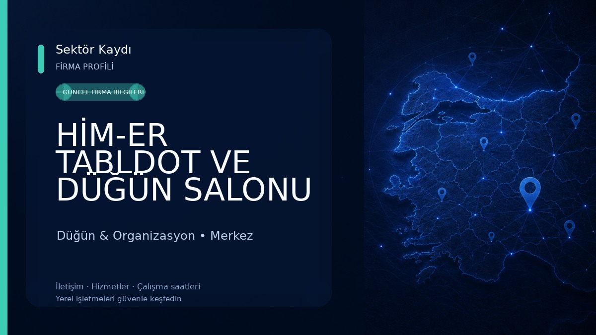 HİM-ER TABLDOT VE DÜĞÜN SALONU Düğün & Organizasyon