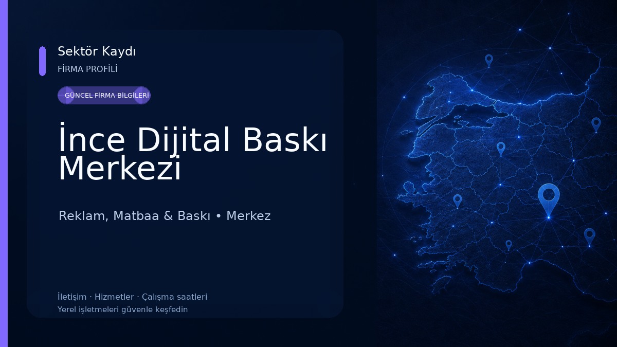 İnce Dijital Baskı Merkezi 