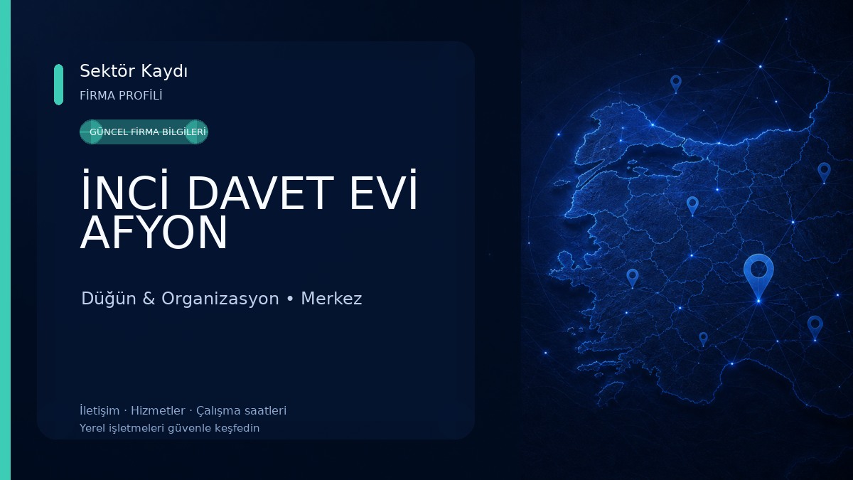 İNCİ DAVET EVİ AFYON Düğün & Organizasyon
