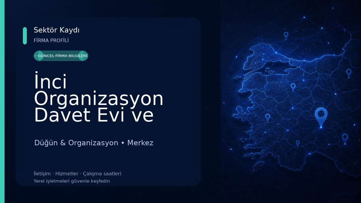 İnci Organizasyon Davet Evi ve Cafe 