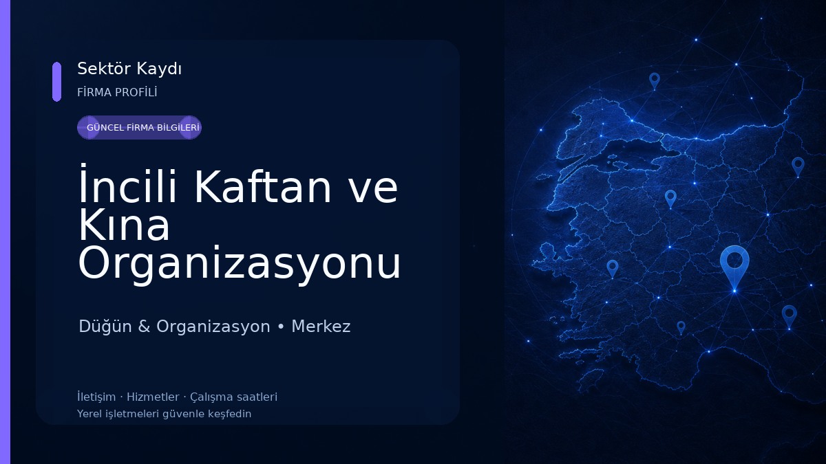 İncili Kaftan ve Kına Organizasyonu Düğün & Organizasyon