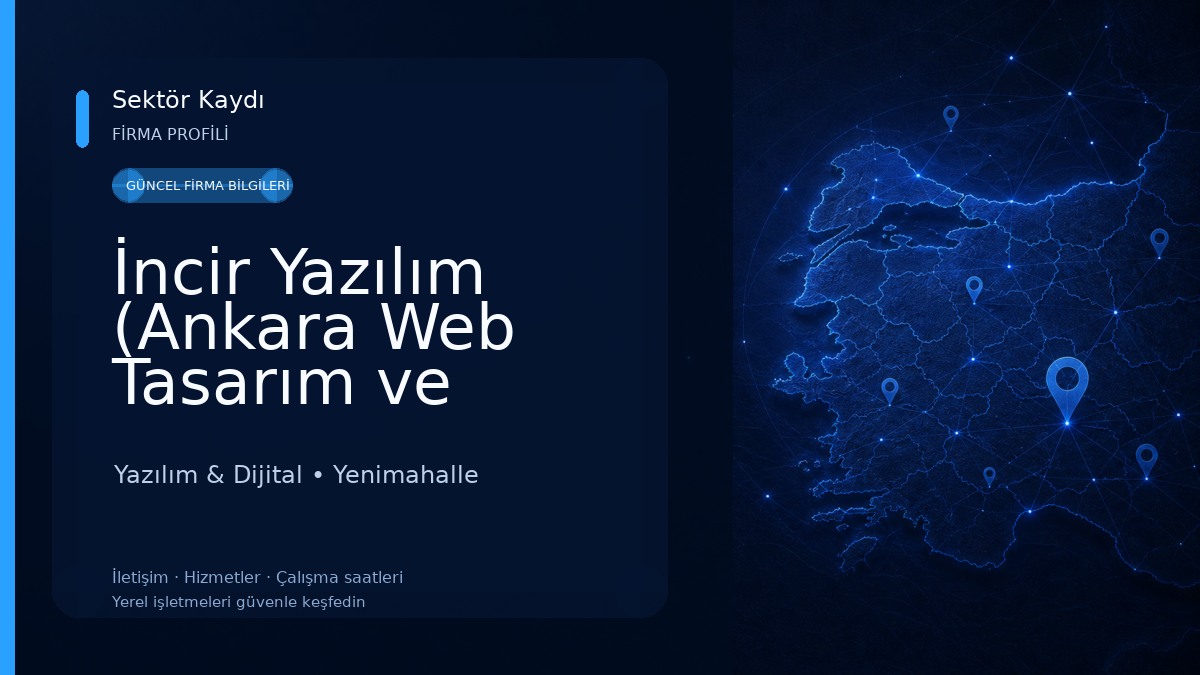 İncir Yazılım (Ankara Web Tasarım ve Yazılım Firması