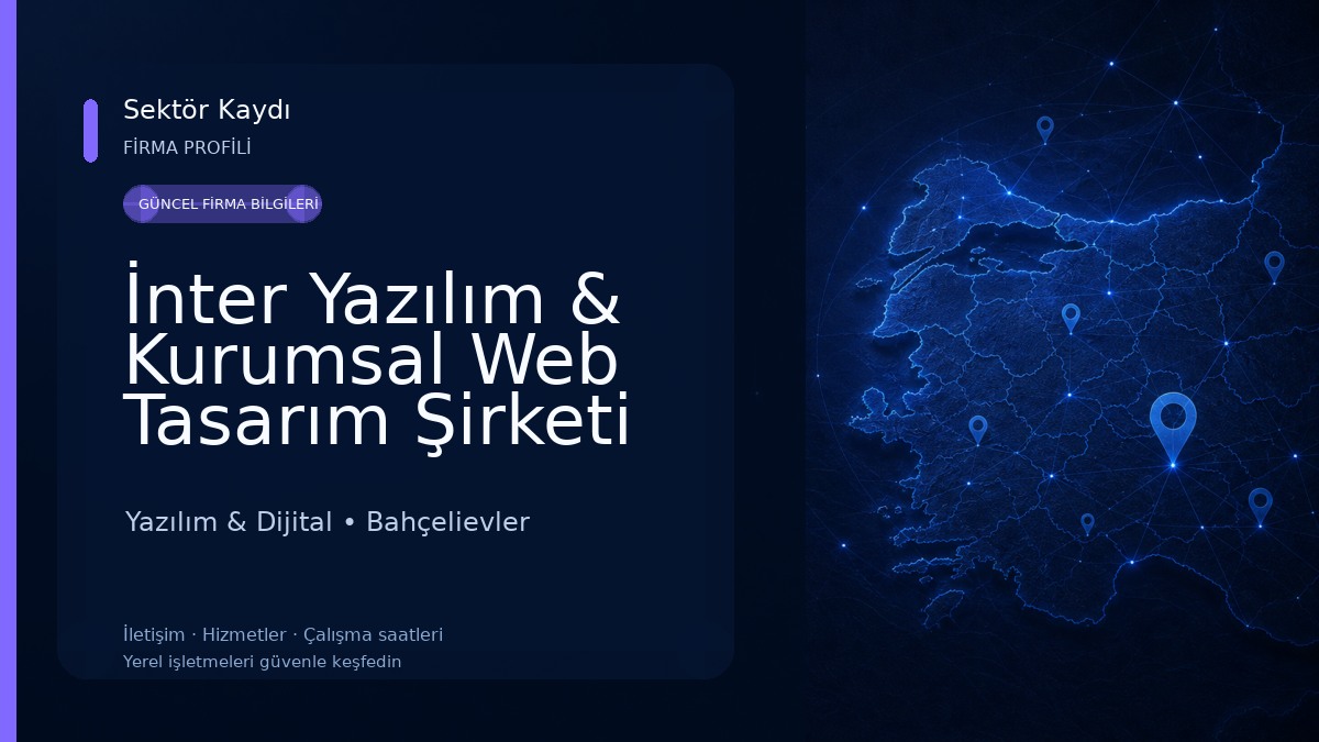 İnter Yazılım & Kurumsal Web Tasarım Şirketi Yazılım & Dijital