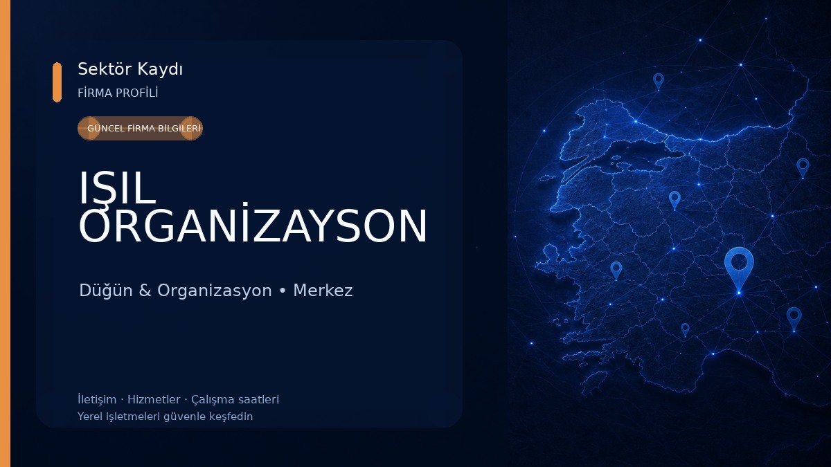 IŞIL ORGANİZAYSON 