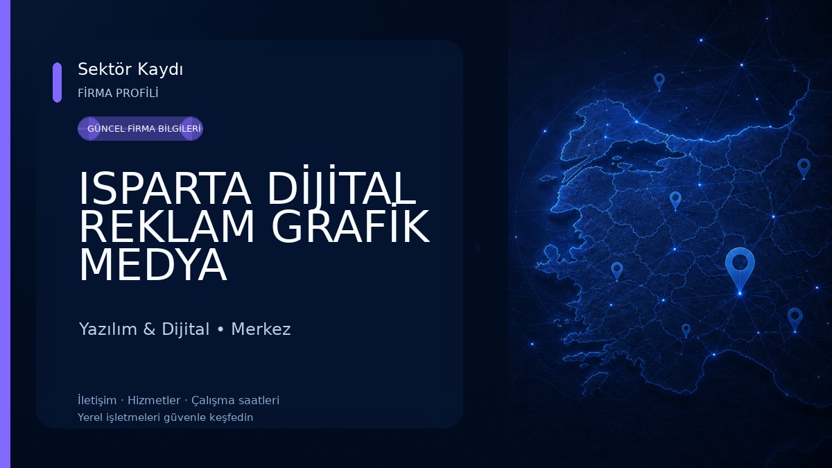 ISPARTA DİJİTAL REKLAM GRAFİK MEDYA