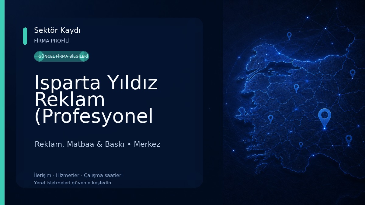 Isparta Yıldız Reklam (Profesyonel Reklam Hizmetleri)
