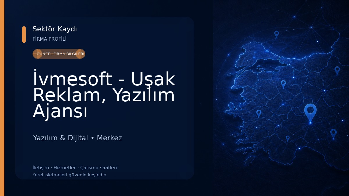 İvmesoft - Uşak Reklam, Yazılım Ajansı Yazılım & Dijital