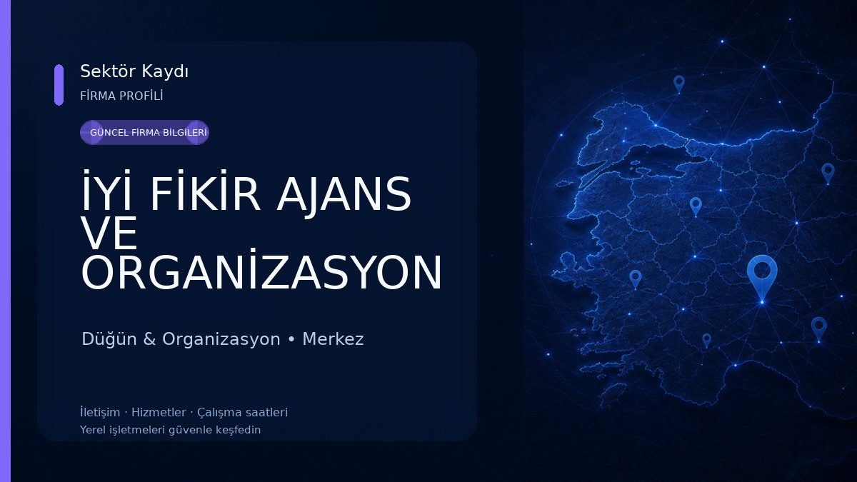 İYİ FİKİR AJANS VE ORGANİZASYON Düğün & Organizasyon