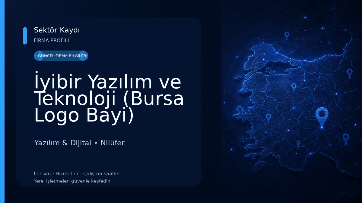 İyibir Yazılım ve Teknoloji (Bursa Logo Bayi) Yazılım & Dijital