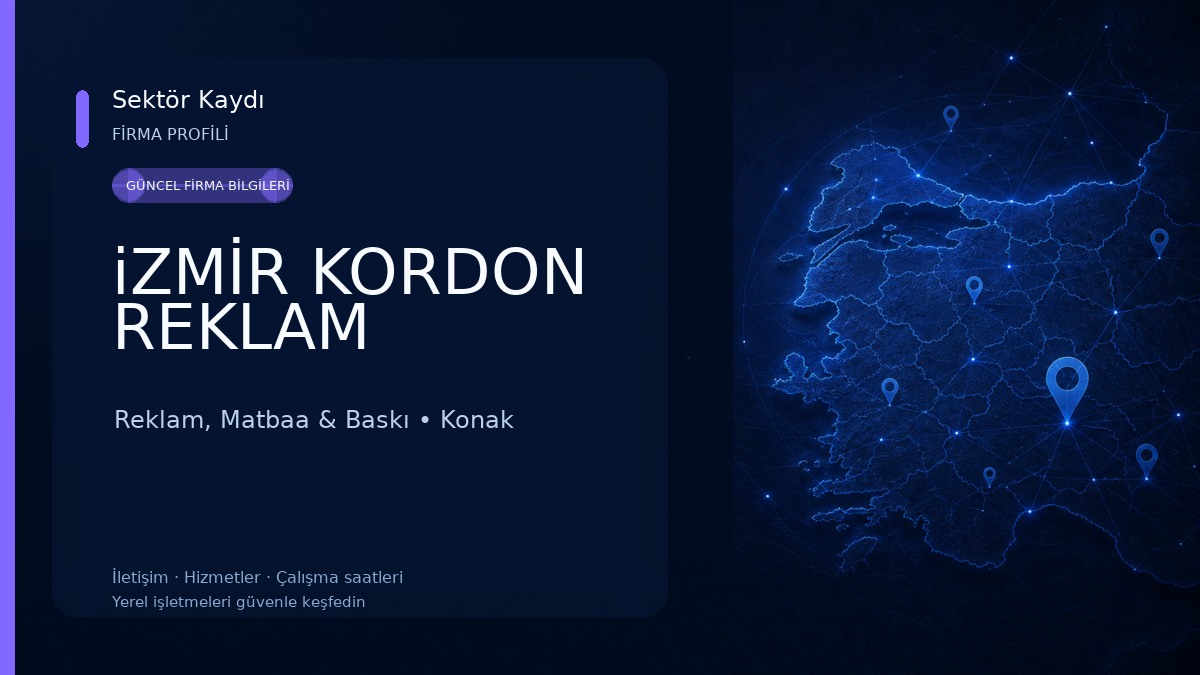 iZMİR KORDON REKLAM Reklam, Matbaa & Baskı