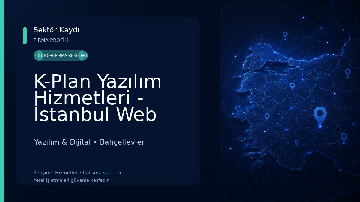 K-Plan Yazılım Hizmetleri - İstanbul Web Tasarım, E-Ticaret, İstanbul Grafik Tasarım Yazılım & Dijital