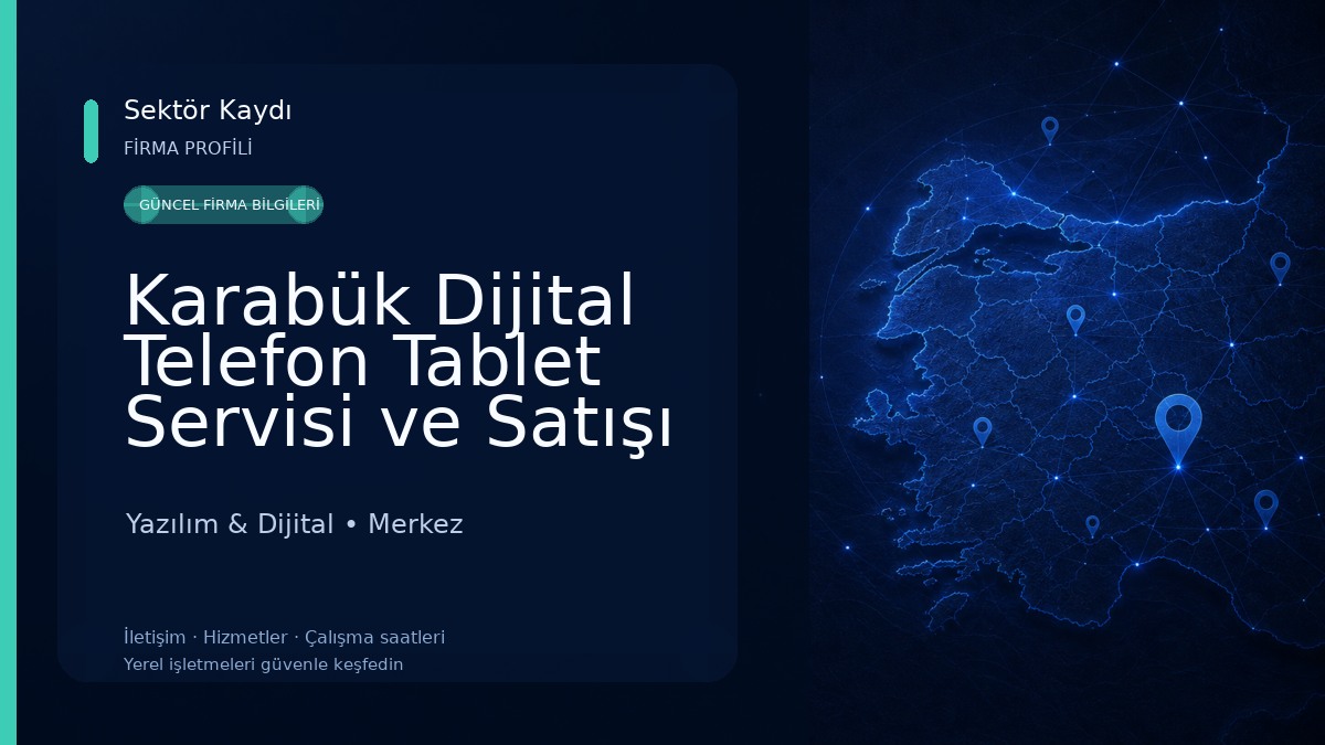 Karabük Dijital Telefon Tablet Servisi ve Satışı Yazılım & Dijital